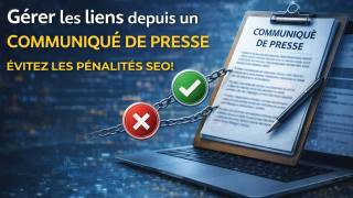 Illustration de l’article Backlinks issus des sites de communiqués de presse : faut-il les supprimer ?